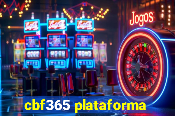 cbf365 plataforma